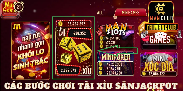 Các bước chơi Tài xỉu săn jackpot